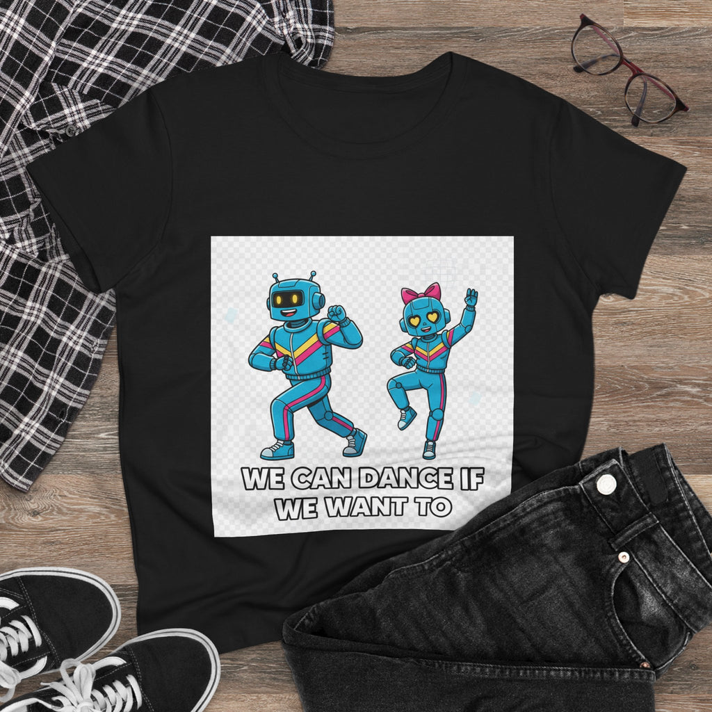 Dancing Robots Tee — “We Can Dance If We Want To” Women's Cotton T‑Shirt