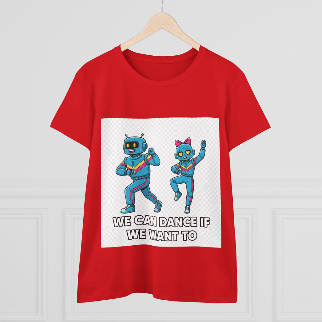 Dancing Robots Tee — “We Can Dance If We Want To” Women's Cotton T‑Shirt
