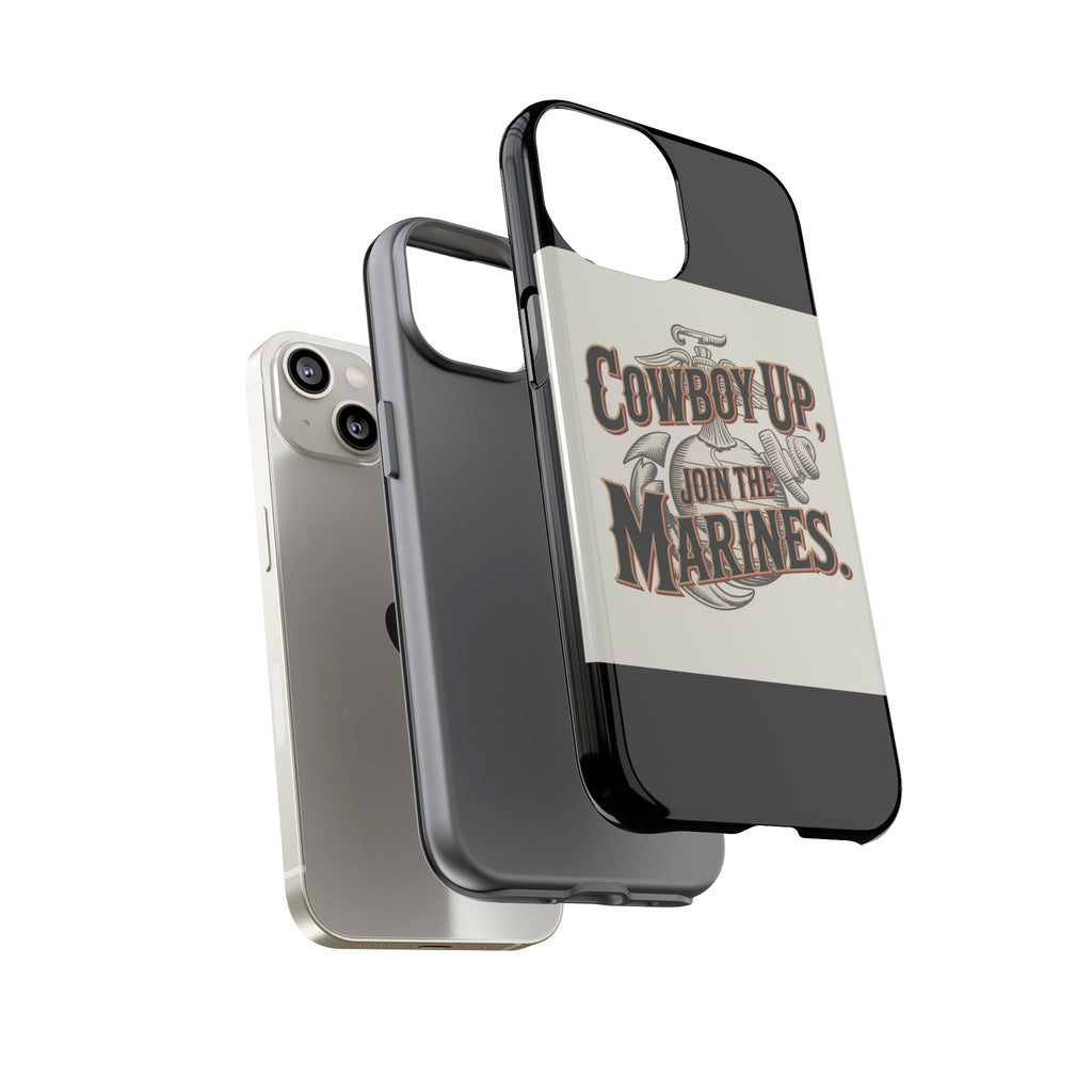 Cowboy Up Phone Case - Join the Marines