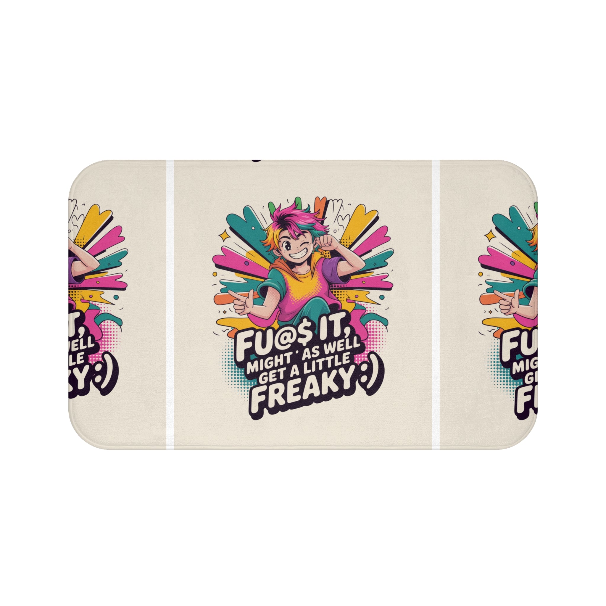 Funky Bathroom Bath Mat - "F@*s It, Might As Well Get a Little Freaky :)"