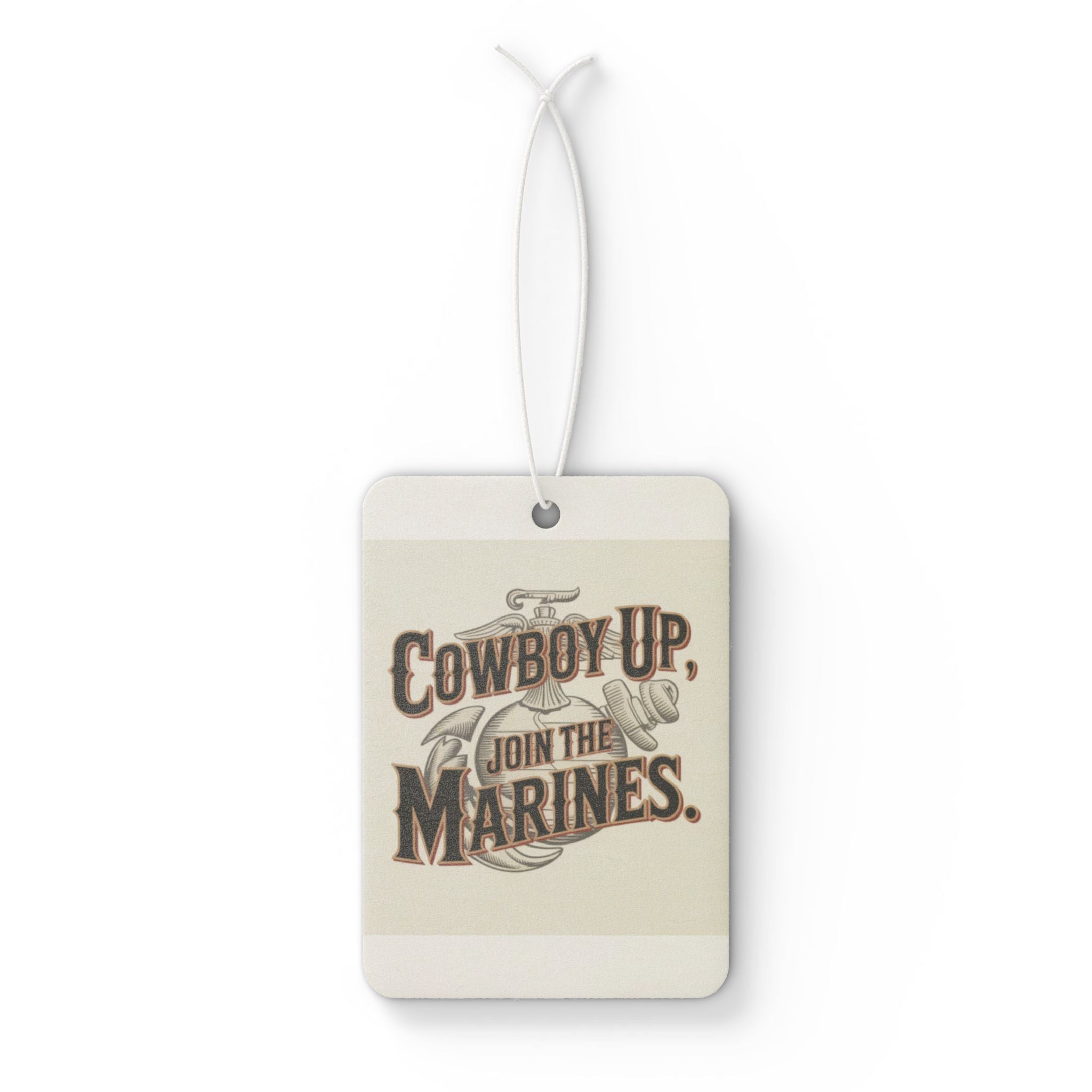 Veteran's Car Air Freshener - Cowboy Up, Join the Marines