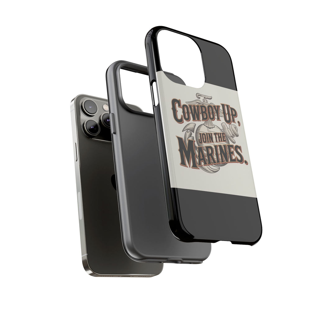 Cowboy Up Phone Case - Join the Marines