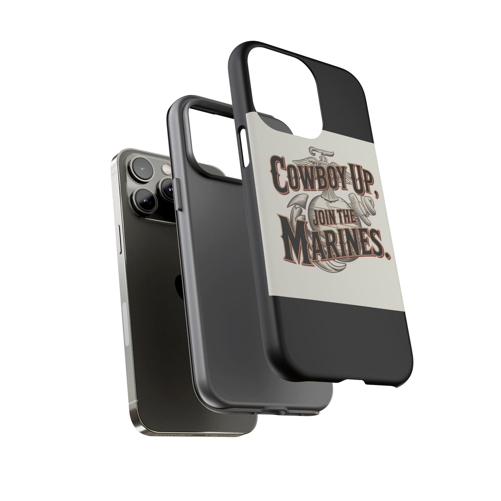 Cowboy Up Phone Case - Join the Marines