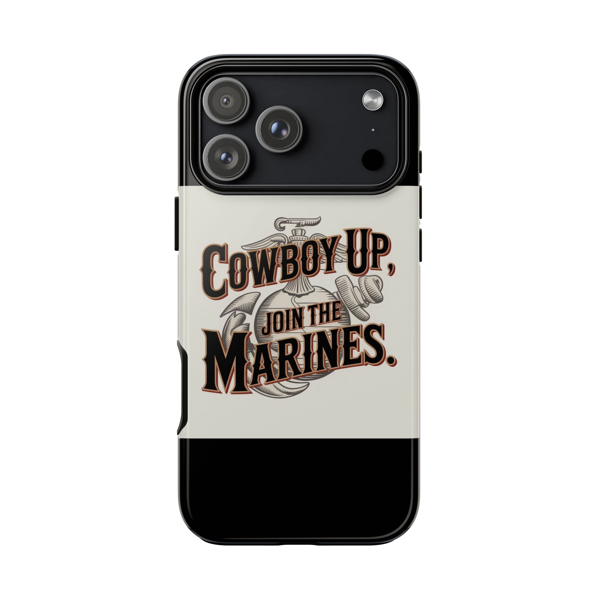 Cowboy Up Phone Case - Join the Marines
