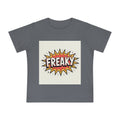 Freaky Baby T-Shirt - Fun Graphic Tee for Little Ones