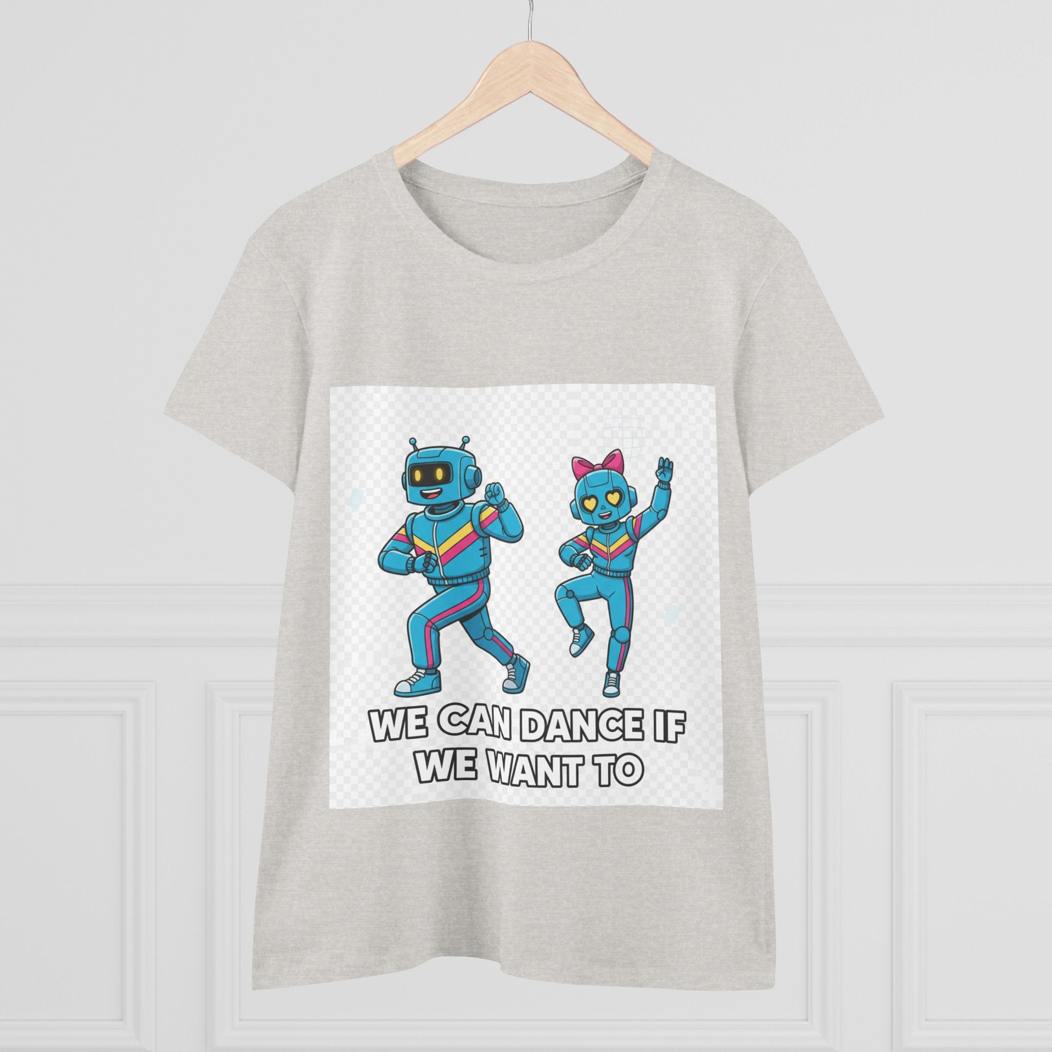 Dancing Robots Tee — “We Can Dance If We Want To” Women's Cotton T‑Shirt