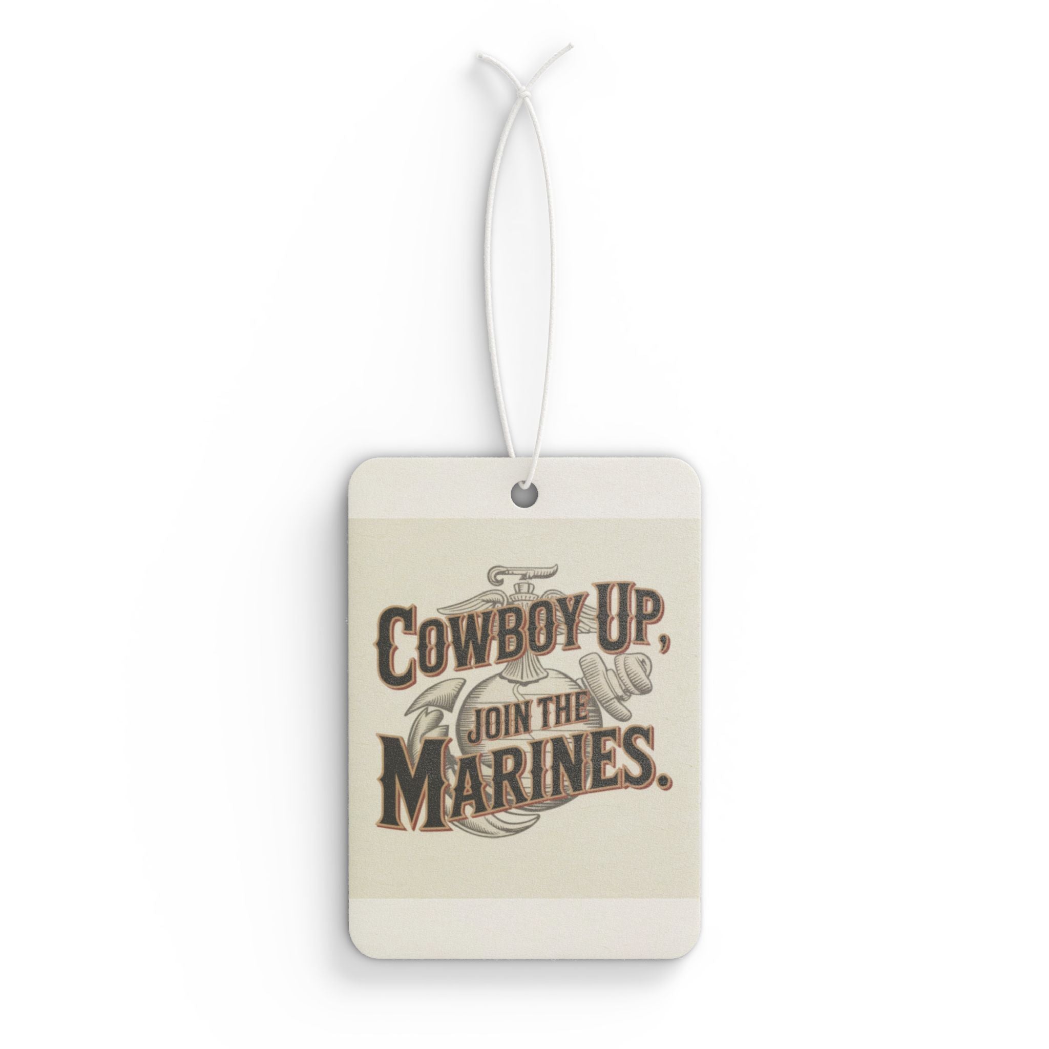 Veteran's Car Air Freshener - Cowboy Up, Join the Marines