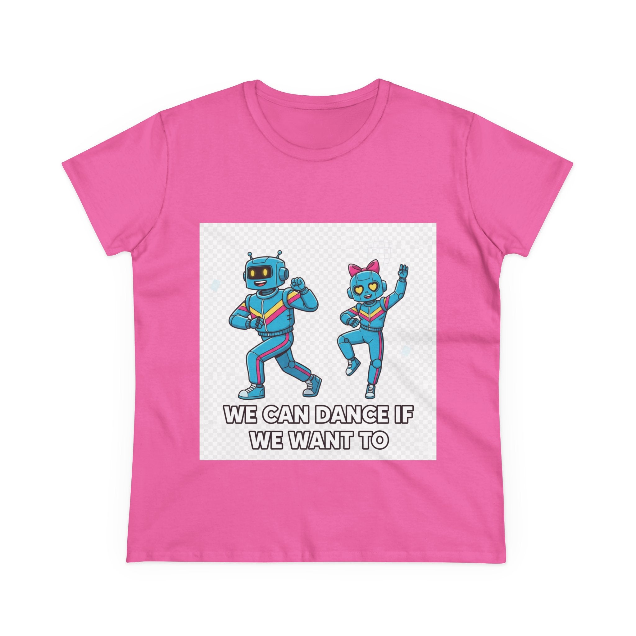 Dancing Robots Tee — “We Can Dance If We Want To” Women's Cotton T‑Shirt