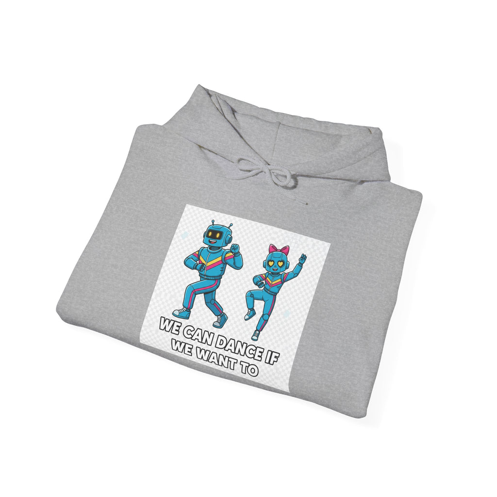 Cat Dance Hoodie – 'We Could Do Whatever We Want To' Graphic Pullover