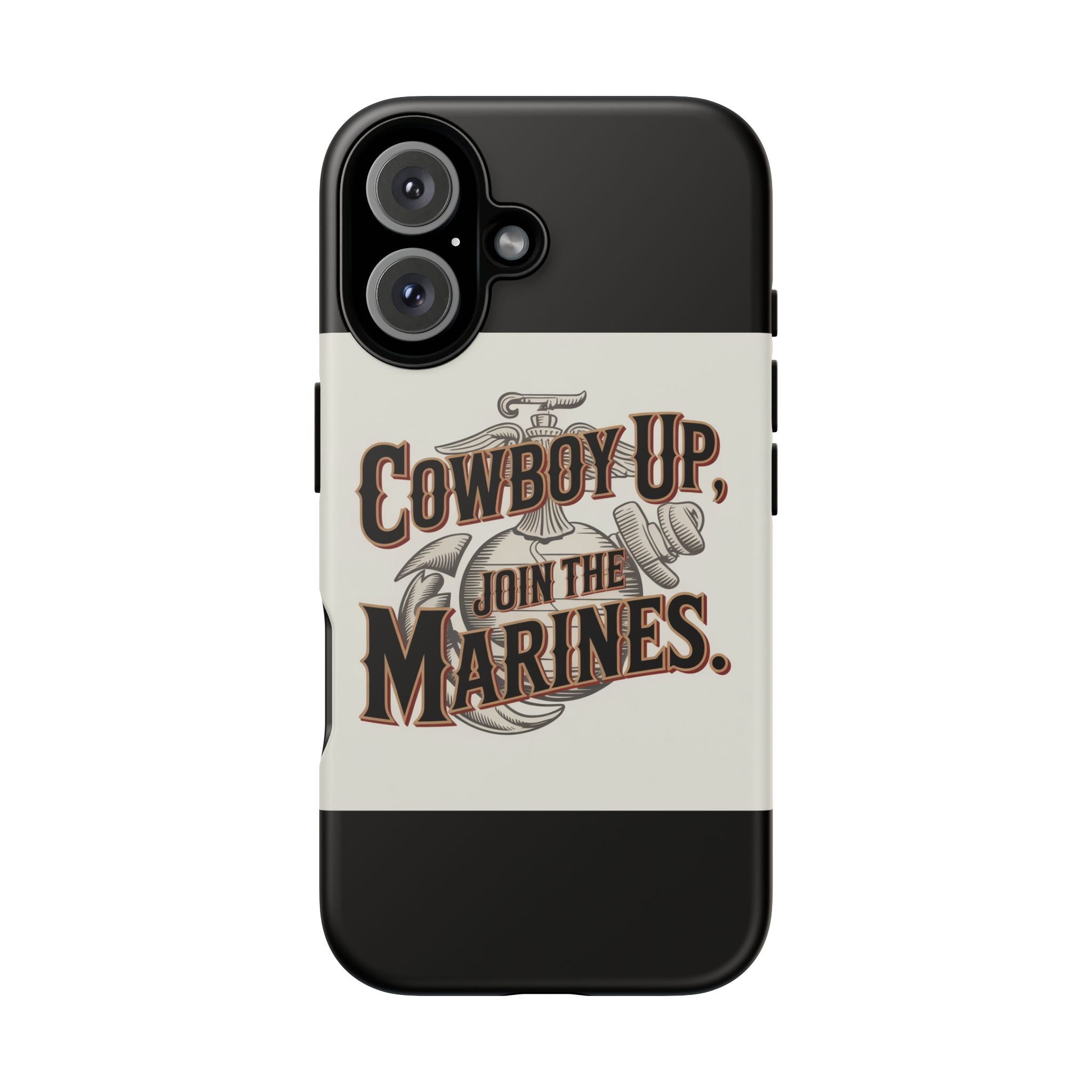 Cowboy Up Phone Case - Join the Marines