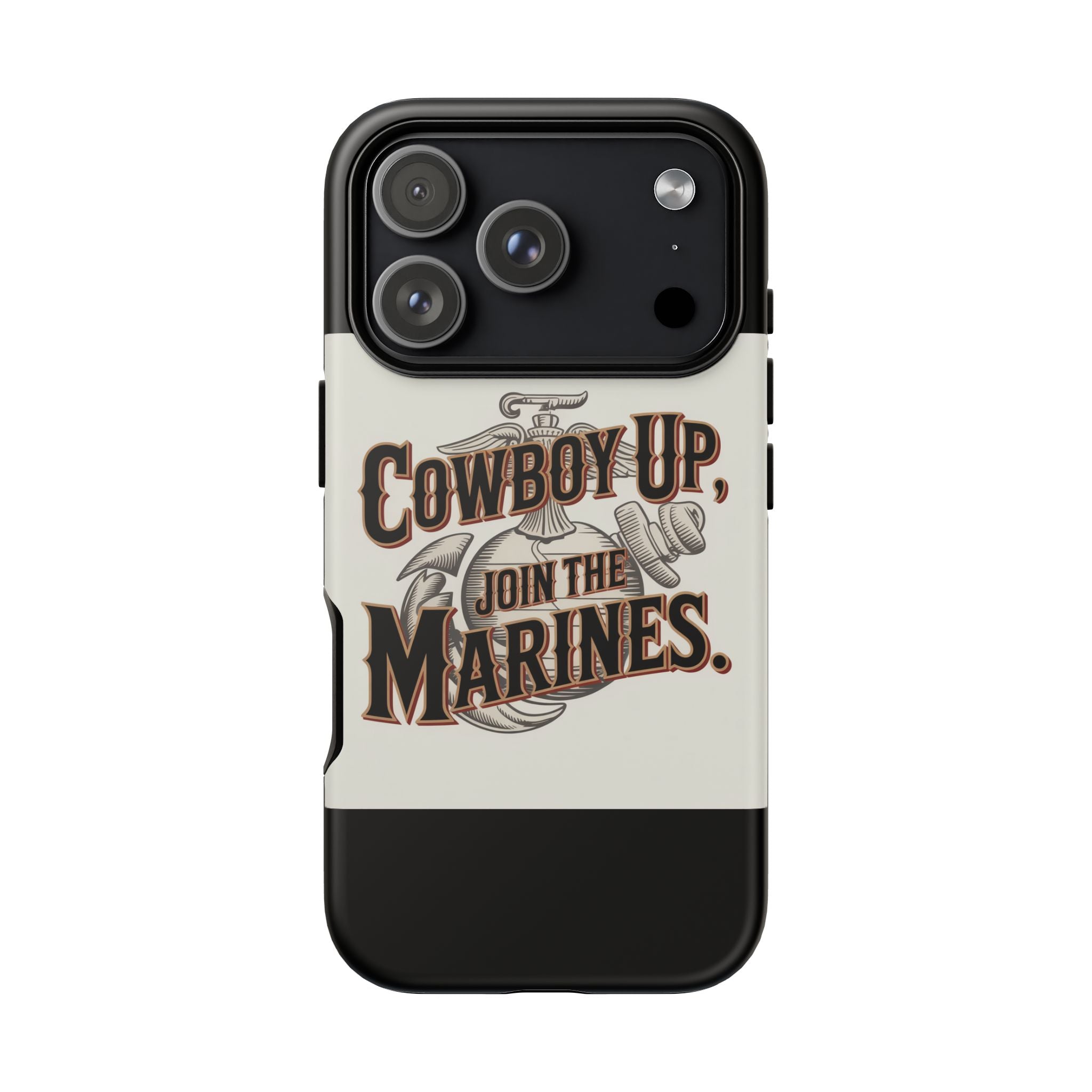 Cowboy Up Phone Case - Join the Marines