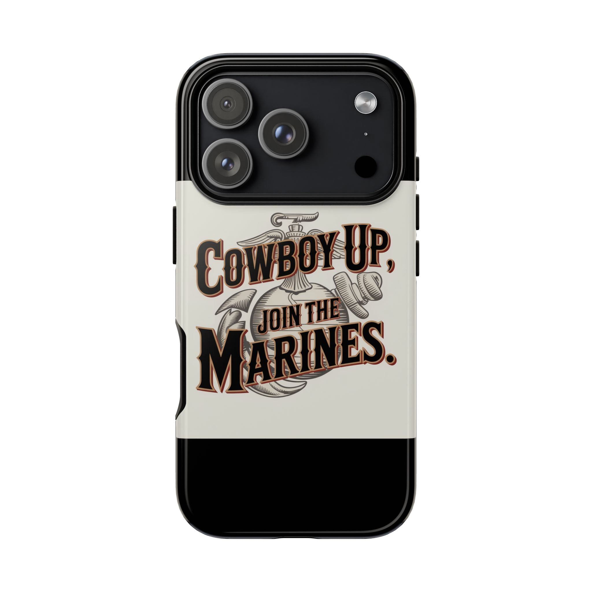 Cowboy Up Phone Case - Join the Marines