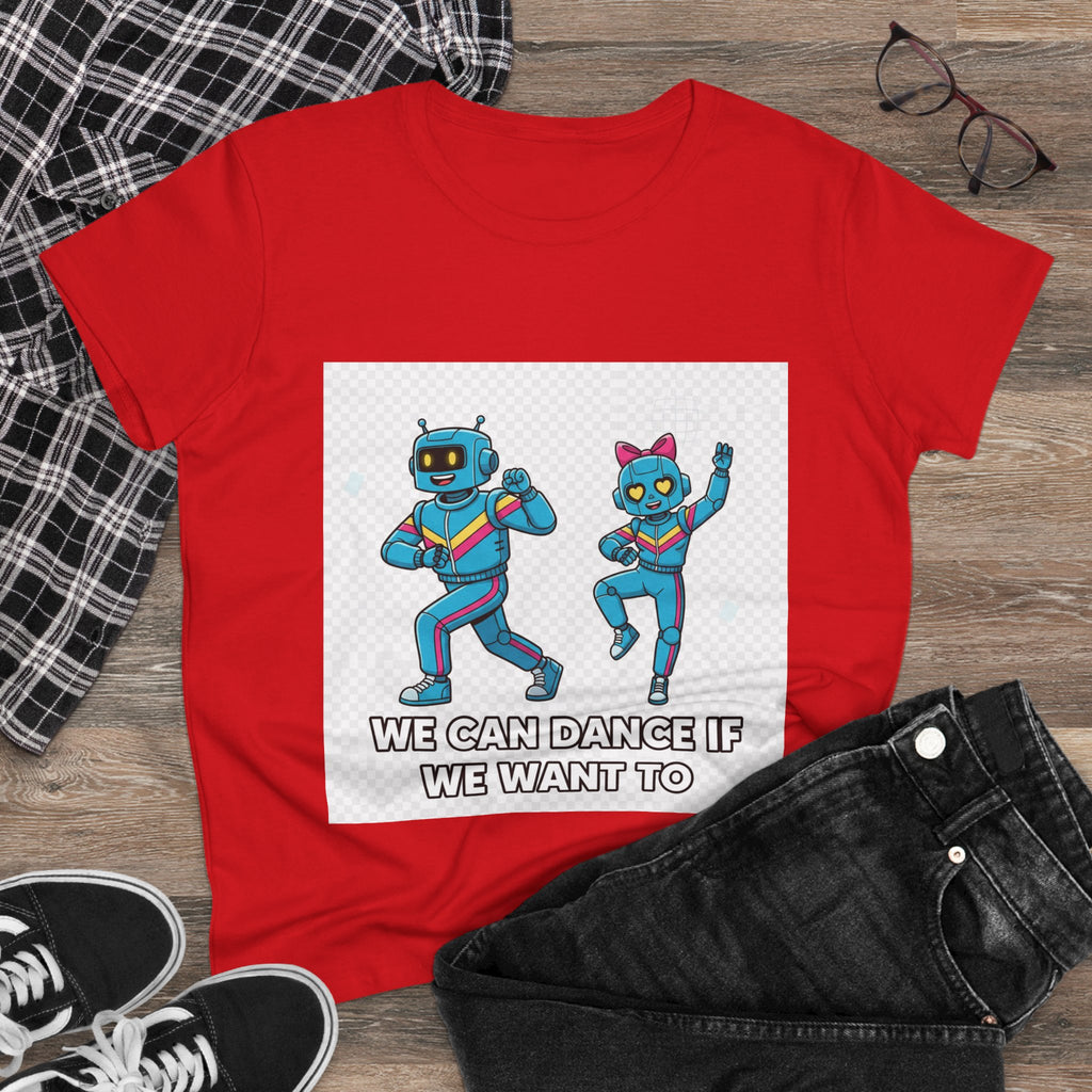 Dancing Robots Tee — “We Can Dance If We Want To” Women's Cotton T‑Shirt